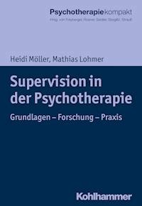 Supervision in der Psychotherapie - Heidi Möller - E-Book
