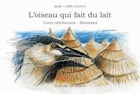 L'Oiseau qui fait du lait - Sami - E-Book