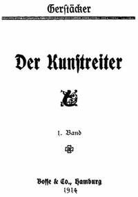 Der Kunstreiter, 1. Band - Gerstäcker, Friedrich - kostenlos E-Book