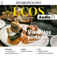 Spanisch lernen Audio – Vivan los pintxos - Gastronomía en el País Vasco - Itziar Iglesias - Hörbuch