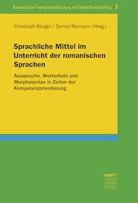 Sprachliche Mittel im Unterricht der romanischen Sprachen -  - E-Book