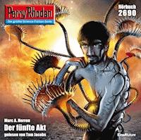 Perry Rhodan 2690: Der fünfte Akt - Marc A. Herren - Hörbuch