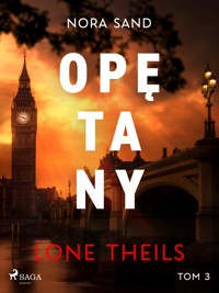 Nora Sand. Tom 3: Opętany - Lone Theils - E-Book