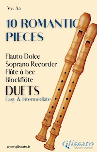 10 Romantic Pieces (Soprano recorder duets) - Johannes Brahms - E-Book