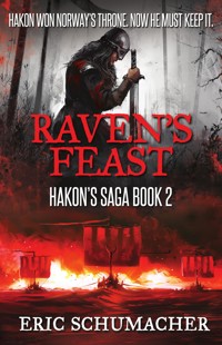 Raven's Feast - Eric Schumacher - E-Book