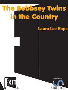 The Bobbsey Twins in the Country - Laura Lee Hope - E-Book