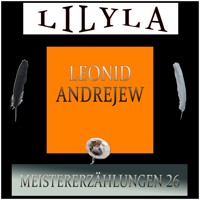 Meistererzählungen 26 - Leonid Andrejew - Hörbuch