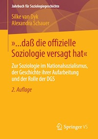 »... daß die offizielle Soziologie versagt hat« - Silke van Dyk - E-Book