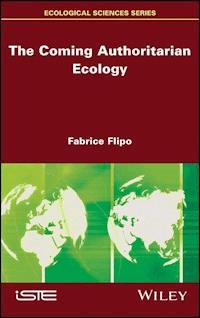 The Coming Authoritarian Ecology - Fabrice Flipo - E-Book