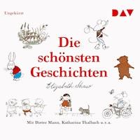 Die schönsten Geschichten - Elizabeth Shaw - Hörbuch