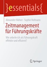 Zeitmanagement für Führungskräfte - Alexander Häfner - E-Book