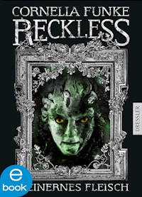 Reckless 1 - Cornelia Funke - E-Book + Hörbuch