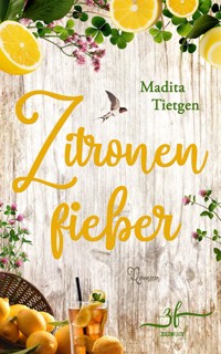 Zitronenfieber - Madita Tietgen - E-Book
