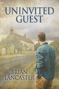Uninvited Guest - Brian Lancaster - E-Book