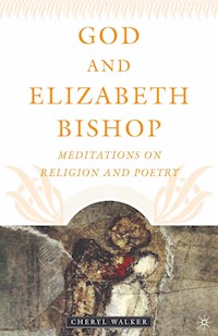 God and Elizabeth Bishop - C. Walker - E-Book