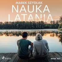Nauka latania - Marek Szydlak - Hörbuch