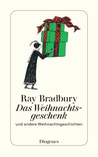 Das Weihnachtsgeschenk - Ray Bradbury - E-Book