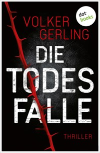 Die Todesfalle - Ein Fall für Skalla und Krampe - Volker Gerling - E-Book