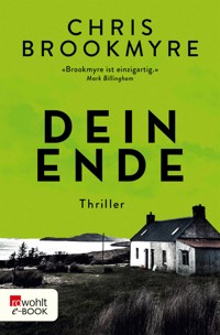Dein Ende - Chris Brookmyre - E-Book