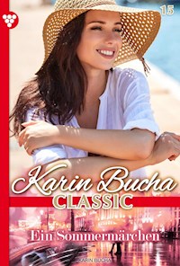 Ein Sommermärchen - Karin Bucha - E-Book