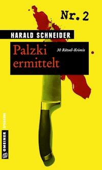 Palzki ermittelt - Harald Schneider - E-Book