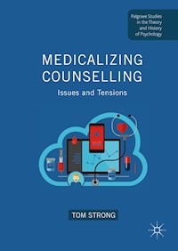 Medicalizing Counselling - Tom Strong - E-Book