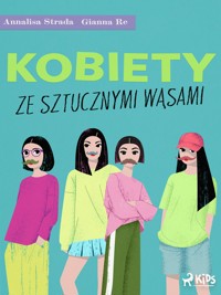 Kobiety ze sztucznymi wąsami - Annalisa Strada - E-Book
