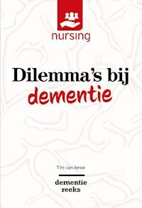 Dilemma's bij dementie - Tim van Iersel - E-Book