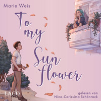 To My Sunflower - Marie Weis - E-Book + Hörbuch