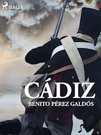 Cádiz - Benito Pérez Galdòs - E-Book