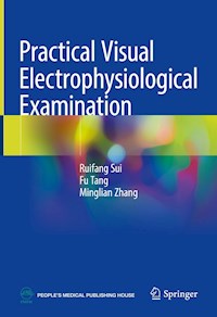 Practical Visual Electrophysiological Examination - Ruifang Sui - E-Book
