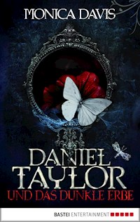 Daniel Taylor und das dunkle Erbe - Monica Davis - E-Book