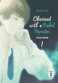 Obsessed with a naked Monster - Special Edition 01 - Ogeretsu Tanaka - E-Book