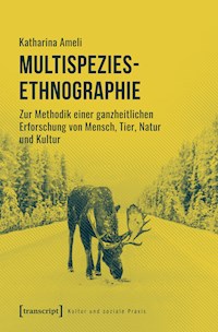 Multispezies-Ethnographie - Katharina Ameli - kostenlos E-Book