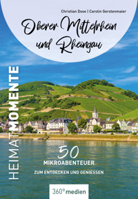 Oberer Mittelrhein und Rheingau - HeimatMomente - Carolin Gerstenmaier - E-Book