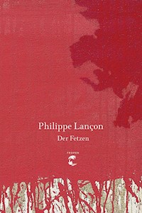 Der Fetzen - Philippe Lançon - E-Book
