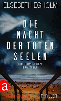 Die Nacht der toten Seelen - Elsebeth Egholm - E-Book