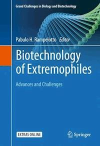 Biotechnology of Extremophiles: - - E-Book