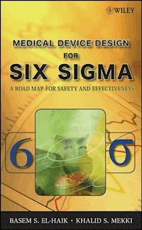 Medical Device Design for Six Sigma - Basem El-Haik - E-Book