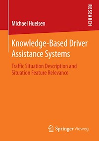Knowledge-Based Driver Assistance Systems - Michael Huelsen - E-Book
