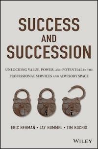 Success and Succession - Eric Hehman - E-Book