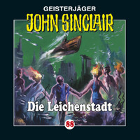 John Sinclair, Folge 88: Die Leichenstadt - Jason Dark - Hörbuch