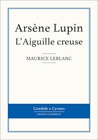 L'Aiguille creuse - Maurice Leblanc - E-Book