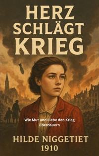 Herz schlägt Krieg - Jörg Krämer - E-Book