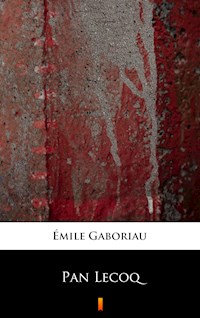 Pan Lecoq - Émile Gaboriau - E-Book