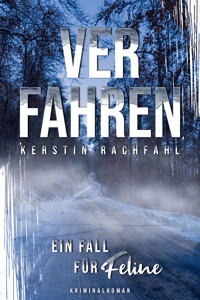 Ein Fall für Feline: Verfahren - Kerstin Rachfahl - E-Book