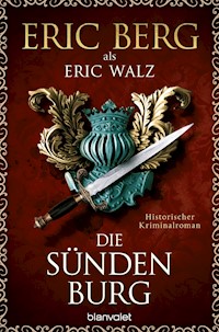 Die Sündenburg - Eric Berg - E-Book