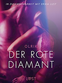 Der rote Diamant: Erika Lust-Erotik - Olrik - E-Book