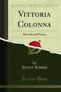 Vittoria Colonna - Henry Roscoe - E-Book