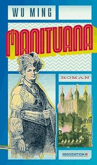 Manituana - Wu Ming - E-Book